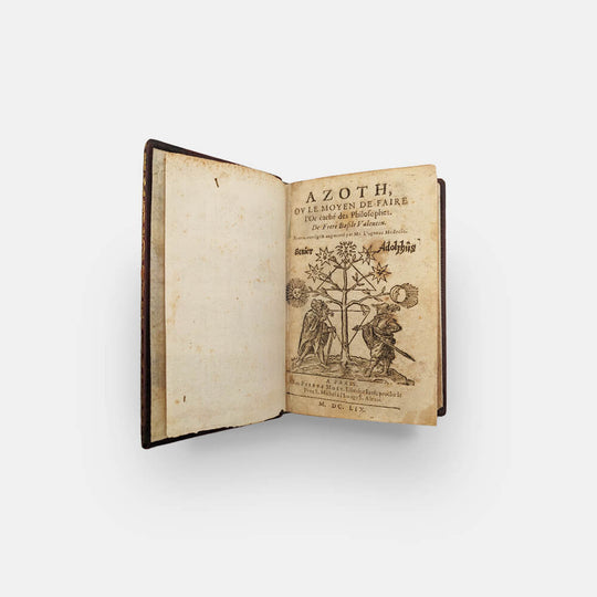 BASILE VALENTIN - Azoth ou le moyen de faire l’or caché des philosophes